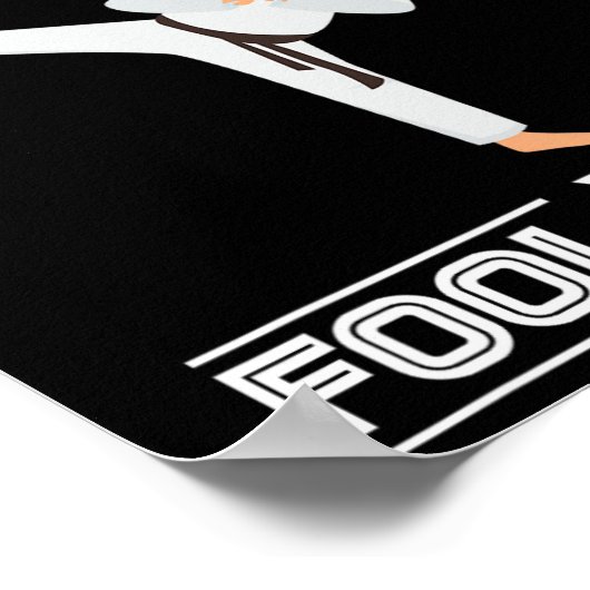 Dont Let The Ponytail Fool You Funny Karateist Gir Poster (Ecke)