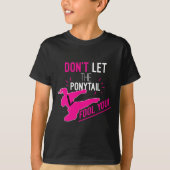 Don't Let The Ponytail Fool You Karate Girl Funny T-Shirt (Vorderseite)