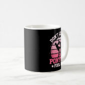 Don't Let The Ponytail Fool You Martial Art Karate Kaffeetasse (VorderseiteRechts)