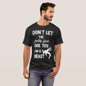 don't let the pretty face fool you wrestling girls T-Shirt (Vorne ganz)