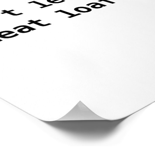 Dont Let Your Meat Loaf  Poster (Ecke)