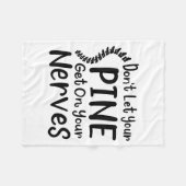 Dont Let Your Sne Get On Nerves Chiropractor  Fleecedecke (Vorderseite (Horizontal))