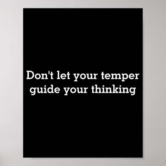 Dont Let Your Temper  Poster (Vorne)