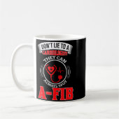 Dont Lie To A Cardiologist St A-fib Funny Cardiolo Kaffeetasse (Links)