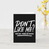 Don't Like Me For Off Problem Solved, Funny Meme Q Karte (Gelbe Blume)