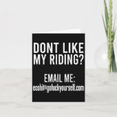 Dont Like My Riding Email Me Ea@goforyourself.com Karte (Vorderseite)