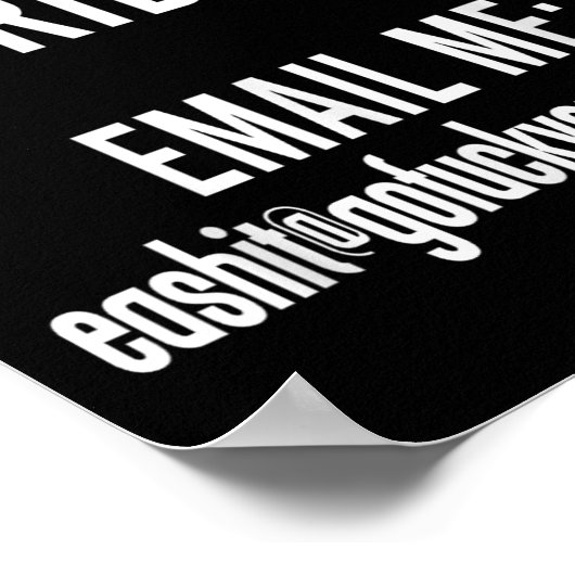 Dont Like My Riding Email Me Ea@goforyourself.com Poster (Ecke)