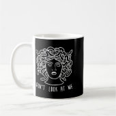 Dont Look At Me Medusa Funny Snake Hair Greek Myth Kaffeetasse (Links)