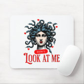 Don't Look At Me Medusa Snake Woman Funny Quote Gi Mousepad (Mit Mouse)
