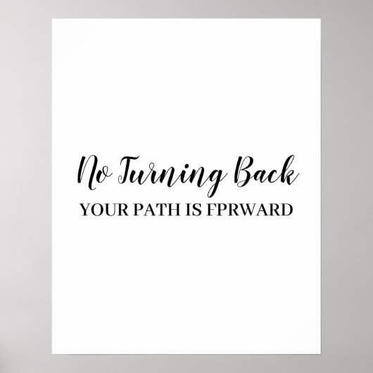 Don't Look Back Modern Uplifting Positive Quote Poster (Vorne)