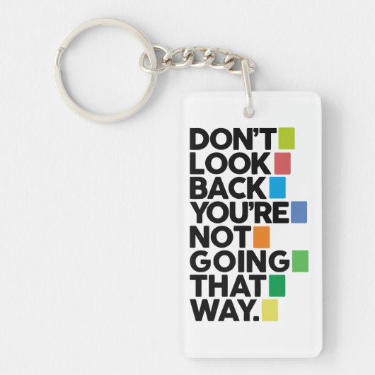 Don't look back schlüsselanhänger (Vorderseite)