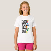 Don't look back T-Shirt (Vorne ganz)