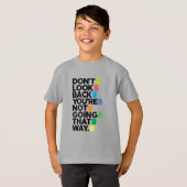 Don't look back T-Shirt (Vorne ganz)