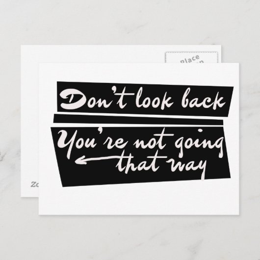 Don't look back you're not going that way postkarte (Vorne/Hinten)