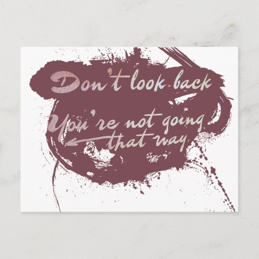 Don't look back you're not going that way postkarte (Vorderseite)