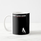Don't Look Down Okay Hand Funny Saying Tees For Me Kaffeetasse (Links)