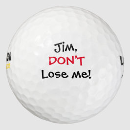 Dont Lose Me Funny Individuelle Name Golfball