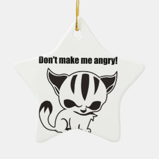 don't make me angry! Kitty Keramik Ornament
