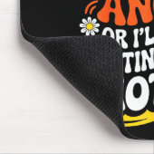 Don't Make Me Angry Or I'll Start Acting Like My M Mousepad (Ecke)