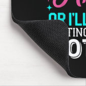 Don't Make Me Angry Or I'll Start Acting Like My M Mousepad (Ecke)