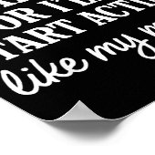 Don't Make Me Angry Or I'll Start Acting Like My M Poster (Ecke)