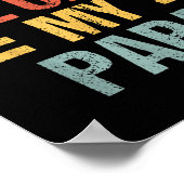 Dont Make Me Call My Papa Funny Child Kid Fathers Poster (Ecke)