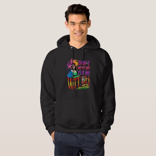 Don't Make Me Flip My Witch Switch Halloween 2 Hoodie (Vorne ganz)