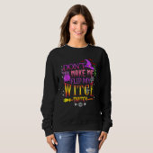 Don't Make Me Flip My Witch Switch Halloween Sweatshirt (Vorne ganz)