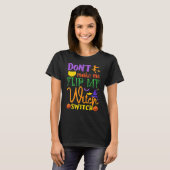 Don't Make Me Flip My Witch Switch Halloween Witch T-Shirt (Vorne ganz)