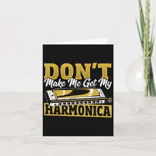 Don't Make Me Get My Harmonica Karte (Vorderseite)
