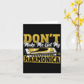 Don't Make Me Get My Harmonica  Karte (Gelbe Blume)