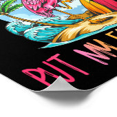 Dont Make Me Put My Foot Down Flamingo Summer Funn Poster (Ecke)