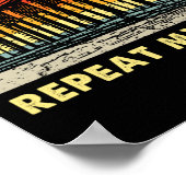 Dont Make Me Repeat Myself Funny History Lover  Poster (Ecke)