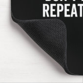 Dont Make Me Repeat Myself History School Teacher  Mousepad (Ecke)