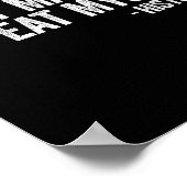 Don't Make Me Repeat Myself History Shirt Black Hi Poster (Ecke)