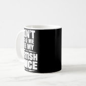 Don't Make Me Use My British Voice  Kaffeetasse (Vorderseite Links)