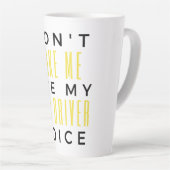 Don't Make Me Use My Bus Driver Voice bl Milchtasse (Rechte Ecke)