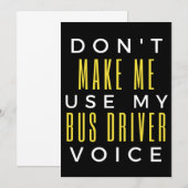Don't Make Me Use My Bus Driver Voice Dankeskarte (Vorne/Hinten)