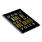 Don't Make Me Use My Bus Driver Voice Notizblock (Rechte Seite)
