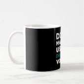 Don't Make Me Use My Chiropractor Chiropractic Kaffeetasse (Links)