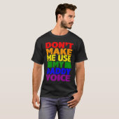 Don't Make Me Use My Daddy Voice  Gay Pride Lgbtq  T-Shirt (Vorne ganz)