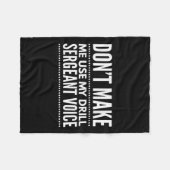 Don't Make Me Use My Drill Sergeant Voice Gift Fleecedecke (Vorderseite (Horizontal))
