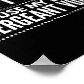 Don't Make Me Use My Drill Sergeant Voice Gift Poster (Ecke)