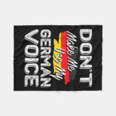 Don't Make Me Use My German Voice Funny Gift Fleecedecke (Vorderseite (Horizontal))