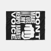 Don't Make Me Use My Kenpo Karate Voice Funny Amer Fleecedecke (Vorderseite (Horizontal))