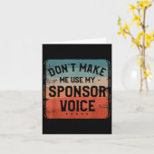 Don't Make Me Use My Snsor Voice Humor Quotes Karte (Gelbe Blume)