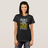 Don't make me use my taxi driver voice Premium T-Shirt (Vorne ganz)