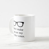 Don't make me use my teacher voice funny kaffeetasse (Vorderseite Links)