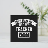 don't make me use my teacher voice save the date (Stehend Vorderseite)