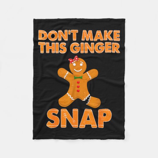 Don't Make This Ginger Snap Funny Joke Cookie Bake Fleecedecke (Vorderseite)